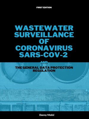 cover image of Wastewater surveillance of coronavirus SARS-CoV-2 and the GDPR